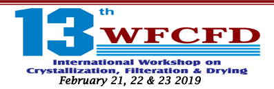 13 WFCFD international workshop on crystallization, filteration & drying
